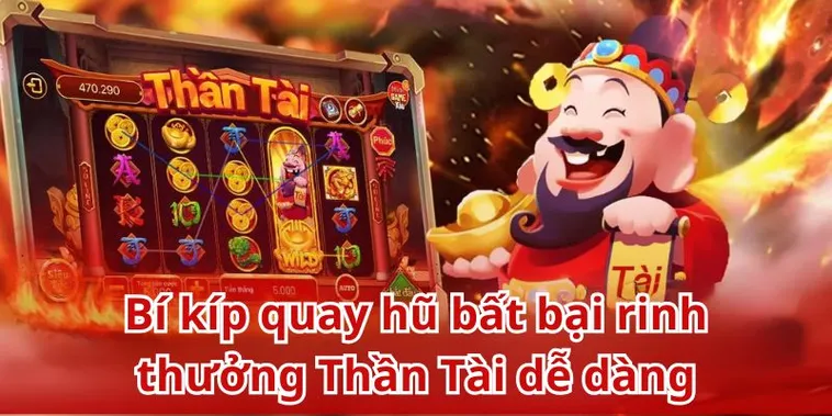 Chinh Phục Game Nổ Hũ Thần Tài Tại HitClub Nhận Ngay Tài Lộc Và Quà Tặng Cực Khủng